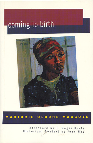 Image of Coming to Birth by Marjorie Oludhe Macgoye book cover